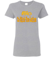 Load image into Gallery viewer, Women&#39;s #No Ca-Bitch-You-Lation Tee 2