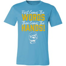 Load image into Gallery viewer, Words Then Hands Tee #6