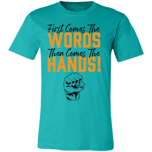 Load image into Gallery viewer, Words Then Hands Tee #7