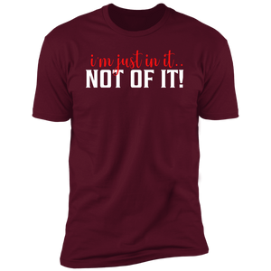 In It... Not Of It! Tee #3