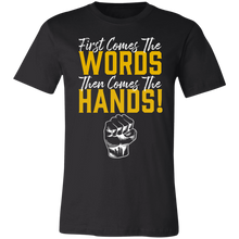 Load image into Gallery viewer, Words Then Hands Tee #6