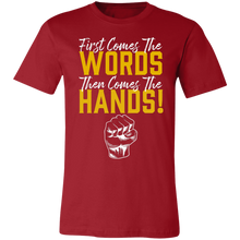 Load image into Gallery viewer, Words Then Hands Tee #6