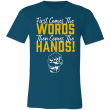 Load image into Gallery viewer, Words Then Hands Tee #6