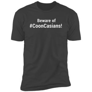 Beware of CoonCasians Tee #2