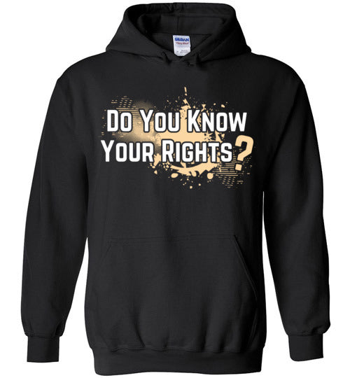 Do You Know Your Rights Hoodie - 1