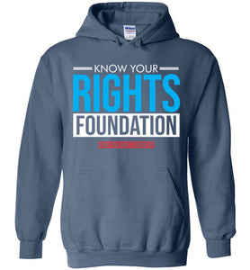 Know Your Rights Foundation Hoodie