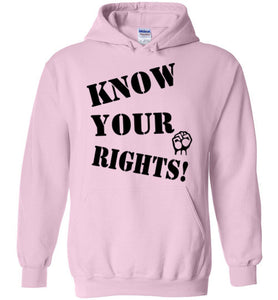 Know Your Rights Hoodie - Fist