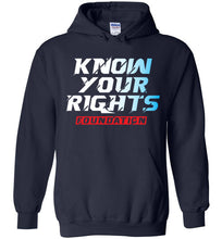 Load image into Gallery viewer, Know Your Rights Foundation Hoodie 7