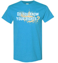 Load image into Gallery viewer, Do You Know Your Rights Tee - 1
