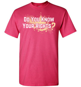 Do You Know Your Rights Tee - 1