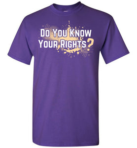 Do You Know Your Rights Tee - 1