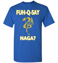 Load image into Gallery viewer, FUH-Q-SAY NAGA Tee - Gold &amp; White