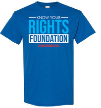 Load image into Gallery viewer, Know Your Rights Foundation Tee