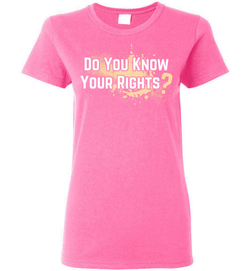Women's Do You Know Your Rights Tee - 1