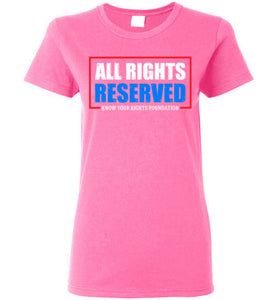 Women's All Rights Reserved Tee 5