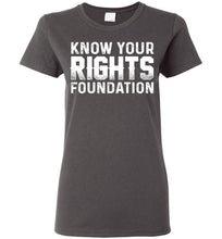 Load image into Gallery viewer, Women&#39;s Know Your Rights Foundation Tee 4