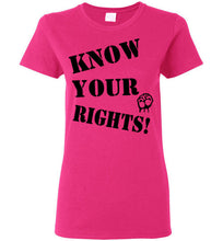 Load image into Gallery viewer, Women&#39;s Know Your Rights Tee - Fist