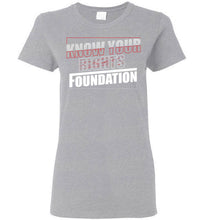Load image into Gallery viewer, Women&#39;s  Know Your Rights Foundation Tee 8