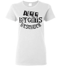 Load image into Gallery viewer, Women&#39;s All Rights Reserved Tee - Black
