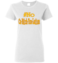 Load image into Gallery viewer, Women&#39;s #No Ca-Bitch-You-Lation Tee 2