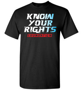 Know Your Rights Foundation Tee 7